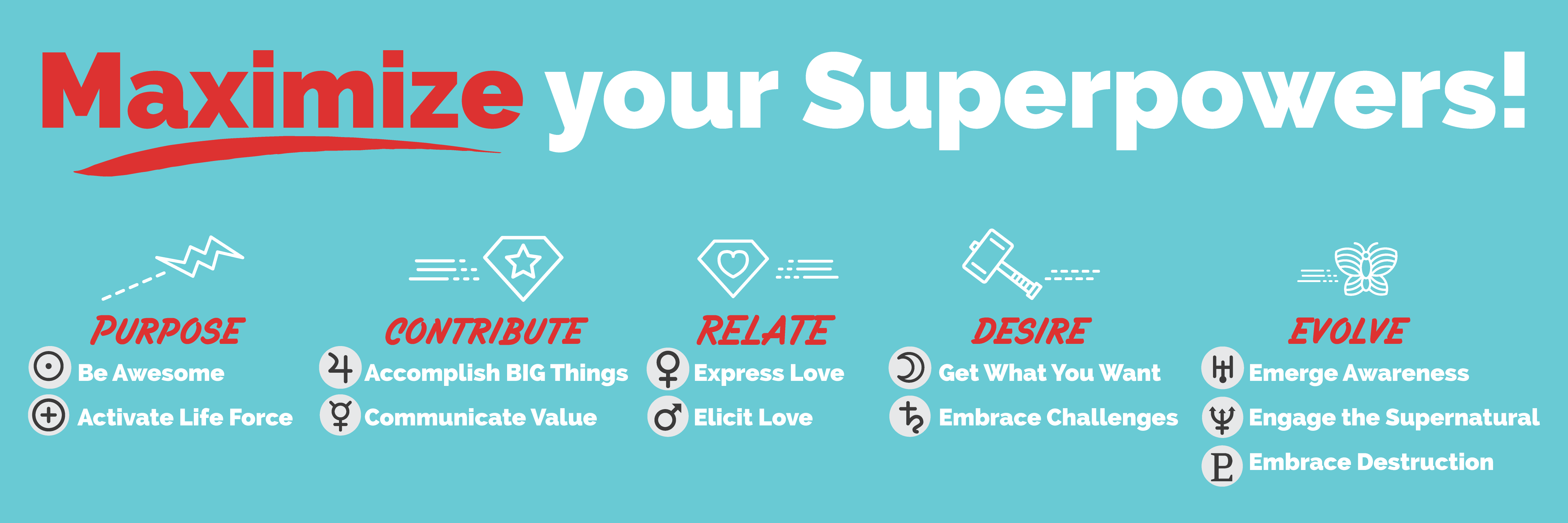 Maximize Your Superpowers